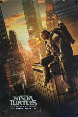 Teenage Mutant Ninja Turtles Out Of The Shadows One Sheet Poster