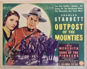outpost of the mounties western lobby card starring charles starrett and iris meredith