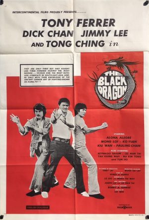 The Black Dragon 1973 Australian One Sheet Movie Poster Tony Ferrer Dick Chan Jimmy Lee martial arts classic