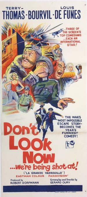 don't look now we're bring shot at 1966 daybill poster, released as La Grande Vadrouille