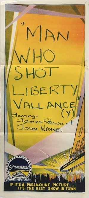 The Man Who Shot Liberty Valance 1962 australian stock daybill poster with john wayne and james stewart