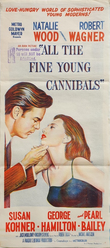 all the fine young cannibals australian daybill poster staring Natalie Wood and Robert Wagner 1960