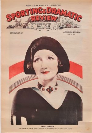 sporting and dramatic review 1932 New Zealand with front page movie actress sporting and dramatic review 1930s New Zealand with front page movie actress Hedda Hopper