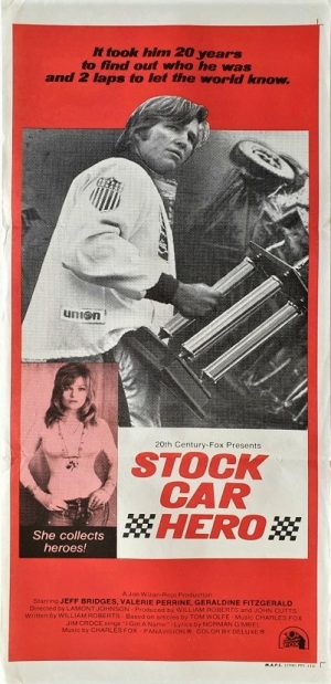 stock car hero australian daybill poster with Jeff Bridges 1973 The Last American Hero NASCAR movie