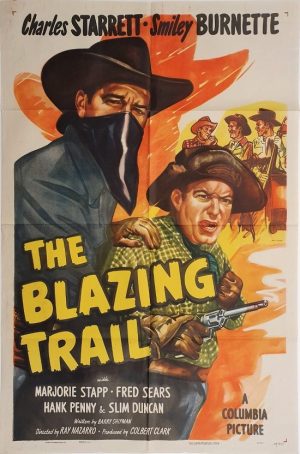 The blazing trail US one sheet poster with Charles Starrett 1949