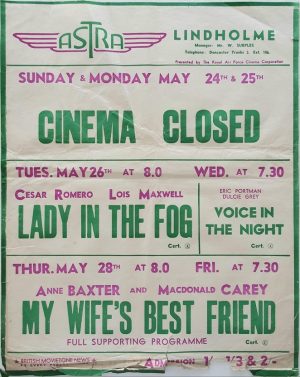 1950's UK Playbill for the Lindholme Astra Cinema with Lady In The Fog with Cesar Romero and Lois Maxwell and My Wife's Best Friend with Anne Baxter and MacDonald Carey