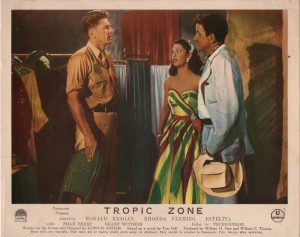Tropic Zone 1953 UK front of house lobby card with Ronald Reagan and Rhonda Fleming