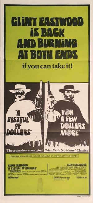 A Fistfull Of Dollars For A Few Dollars More Australian daybill clint eastwood (2)