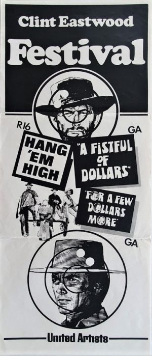 The Clint Eastwood Festival The Good the Bad and the Ugly hang em high for a few dollars more New Zealand Daybill Poster with Clint Eastwood (4)