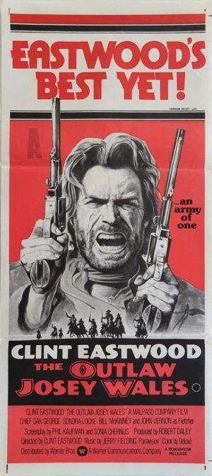 The Outlaw Josey Wales Australian Daybill Poster with Clint Eastwood (5)