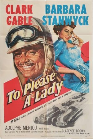 To Please A Lady US One Sheet Poster 1950 with Clark Gable and Barbara Stanwyck (14)