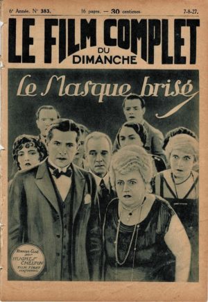 One Way Street Le masque brisé Le Film Complet French Film Magazine 1927 with Ben Lyon, Anna Q. Nilsson, Marjorie Daw (3)