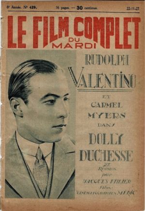 Rudolph Valentino in A Society Sensation Dolly Duchess Le Film Complet 1927 French movie magazine rereleased after his death (2)