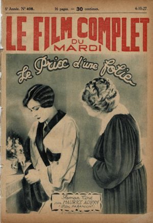 The Coast Of Folly Le prix d'une folie Le Film Complet French Film Magazine 1927 with Gloria Swanson and Anthony Jowitt (1)