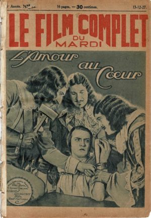 The Fighting Blade L'Amour Au Coeur Le Film Complet French Film Magazine 1927 with Richard Barthelmess, Dorothy Mackaill and Lee Baker (2)