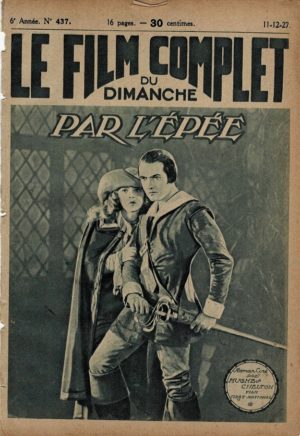 The Fighting Blade Par L'epee Le Film Complet French Film Magazine 1927 with Dorothy Mackaill and Richard Barthelmess (1)