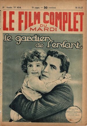 The Lure of the Wild Le Gardian De L'enfant Le Film Complet French movie magazine 1927 with Jane Novak and Billie Jean (1)