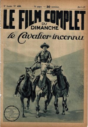 The Unknown Cavalier Le Cavalier Inconnu Le Film Complet French Film Magazine 1927 with Ken Maynard and Kathleen Collins (1)