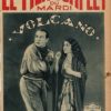 Volcano Le Film Complet French Film Magazine 1927 with Bebe Daniels, Ricardo Cortez and Wallace Beery (2)