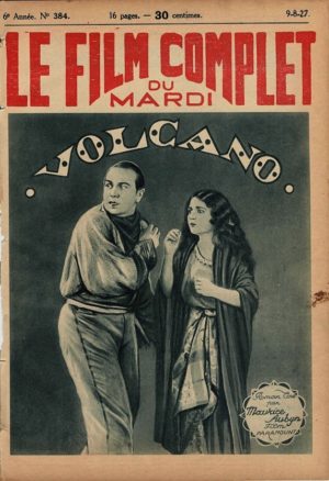 Volcano Le Film Complet French Film Magazine 1927 with Bebe Daniels, Ricardo Cortez and Wallace Beery (2)