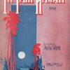 In Fair Hawaii Us Sheet Music 1922 (2)