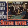 Silver River Lobby Card With Errol Flynn (3)