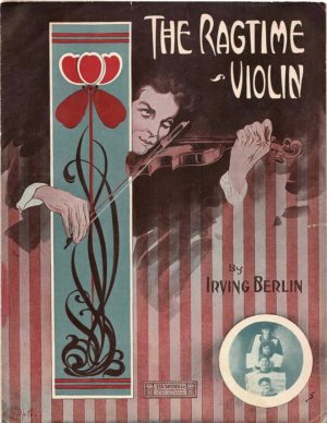 The Ragtime Violin By Irving Berlin Us Sheet Music 1911 (2)