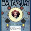 Who Discovered Love Eva Tanguay Us Sheet Music 1907