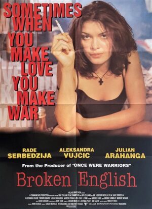 Broken English New Zealand Poster Rade Serbedzija, Marton Csokas, Temuera Morrison, Julian Arahanga, Aleksandra Vujcic 1996