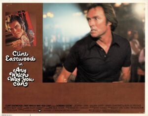 Any Which Way Yu Can Us Lobby Card 11 X 14 Clint Eastwood