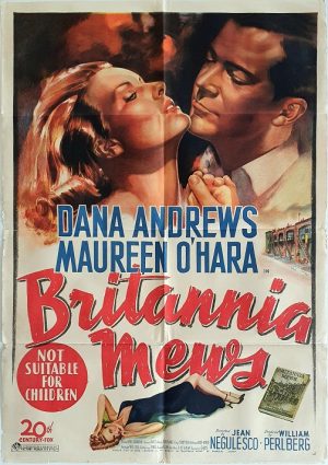 Britannia Mews Australian One Sheet Poster 1949 Dana Andrews Maureen Ohara The Forbidden Street (1)