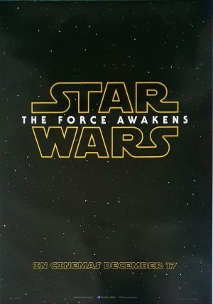 Star Wars The Force Awakens Advance One Sheet Movie Poster (1)