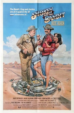 Smokey And The Bandit Ride Again Us One Sheet Movie Poster