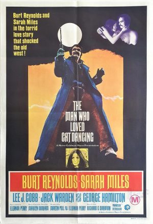 The Man Who Loved Cat Dancing Burt Reynolds Australian One Sheet Movie Poster