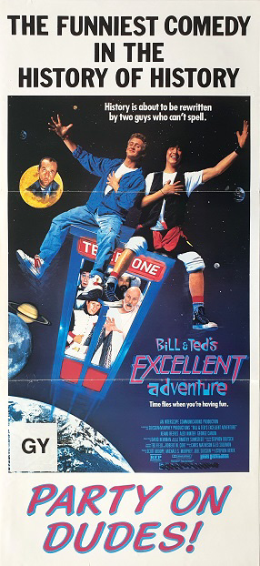 Bill And Teds Excellent Adventure Australian Daybill Poster (1)