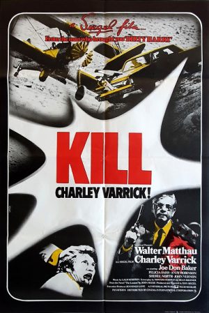 Kill Charley Varrick Uk One Sheet Movie Poster (1)