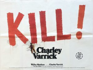 Kill Charley Varrick Uk Quad Movie Poster