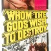 Whom The Gods Wish To Destroy Australian Daybill Movie Poster Edited