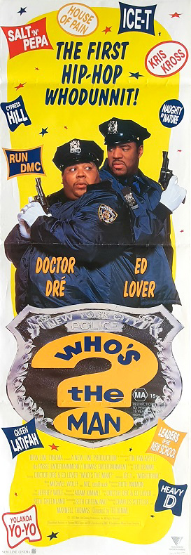 Whos The Man Hip Hop Dre Australian Daybill Movie Poster (3)
