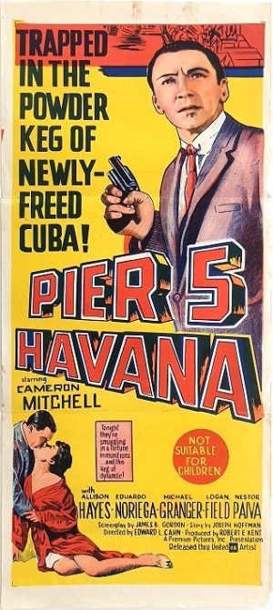 Pier 5 Havana Australian Daybill Movie Poster (1)