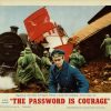The Password Is Courage Us Lobby Card 11 X 14 (21)