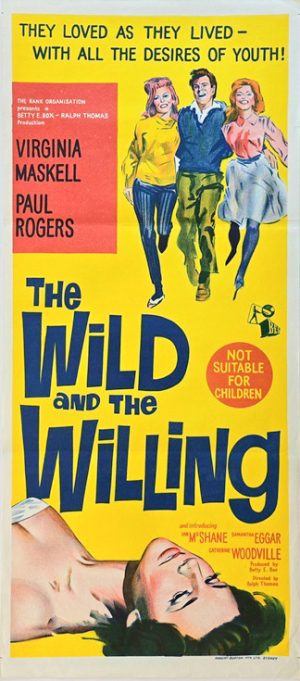 The Wild And The Willing Australian Daybill Move Poster (2)
